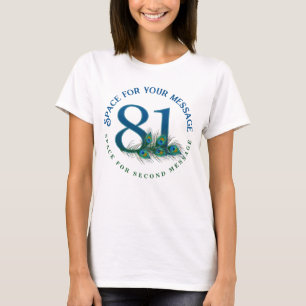 81. Geburtstag Pfauenfedern T-Shirt