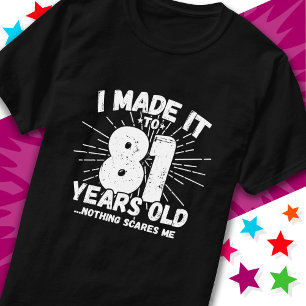 81 Jahre alter sarkastischer Meme Lustiger 81. Geb T-Shirt