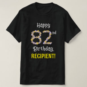 82. Geburtstag: Blumennummer "82" + Name der Blume T-Shirt