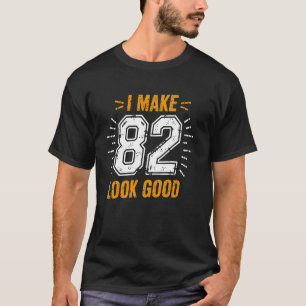 82. Geburtstag Ich Sorge Dafür, Dass 82 Gut Aussie T-Shirt