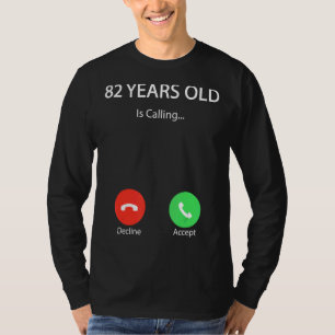 82 Jahre alt ruft Niedlichen Glückwunsch 82. Gebur T-Shirt
