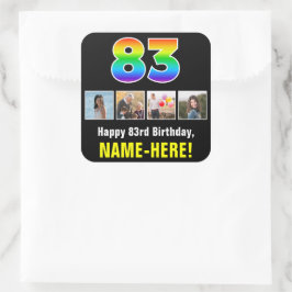 83. Geburtstag: Regenbogen "83"; benutzerdefiniert Quadratischer Aufkleber