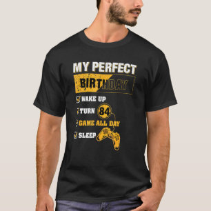 84. Perfect Birthday Gamer 84-jähriges Gaming T-Shirt