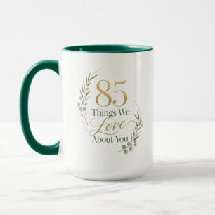 85 Dinge, die wir an Mama lieben Tasse