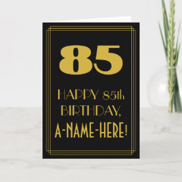 85. Geburtstag ~ Art Deco Inspiriert Look "85" & N Karte
