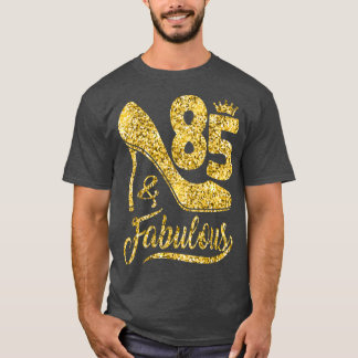 85 Jahre Alte Geschenke 85 & fabulous 85. Geburtst T-Shirt