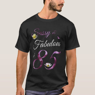85 Sassy Fabulous Floral 1937 85th T-Shirt