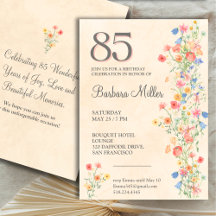85th Birthday Invite - Floral Wildflowers Elegant