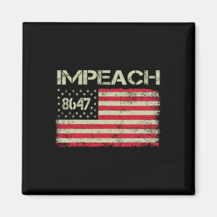 8647 Anti Trump 86 47 Impeach Trump Impeach 47 Res Magnet