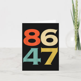 8647 Anti Trump 86 47 Retro Impeach 47 Anti-Trump Karte