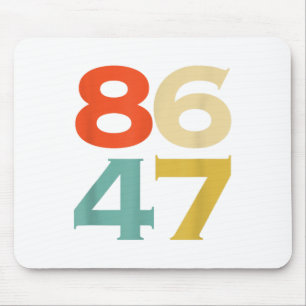 8647 Anti Trump 86 47 Retro Impeach 47 Anti-Trump Mousepad
