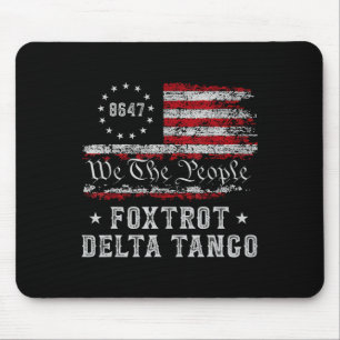 8647 Anti Trump Foxtrots Deltas Tangos Impeach 47 Mousepad
