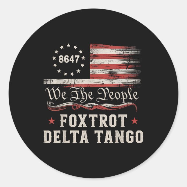 8647 Foxtrots Deltas Tangos America Flag  Runder Aufkleber (Vorderseite)