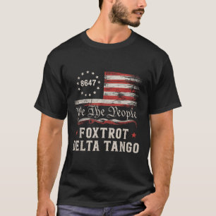 8647 Foxtrots Deltas Tangos Amerika Flagge T-Shirt