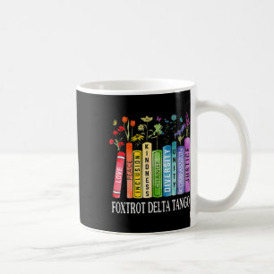8647 Foxtrots Tangos Deltas Buch Flower Resist Boo Kaffeetasse