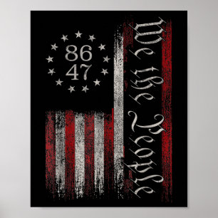 8647 Trump 86 47 US-Fahne, die die Menschen durchs Poster