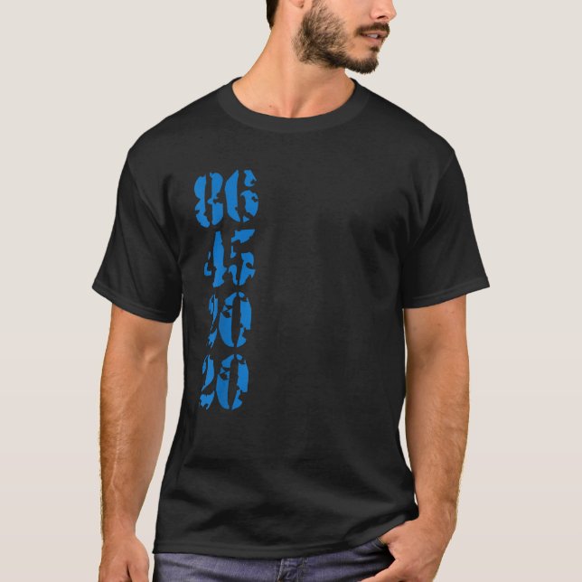 86 45 2020 Anti Trump 8645 Trump T Shirt (Vorderseite)