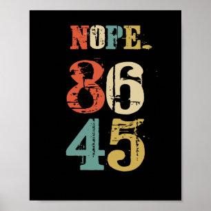 86 45 Anti-Trump-Präsident Demokrat Poster