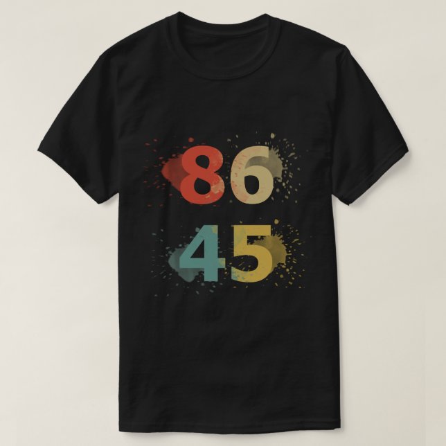 86 45 T-shirt anti-Trump (Design devant)