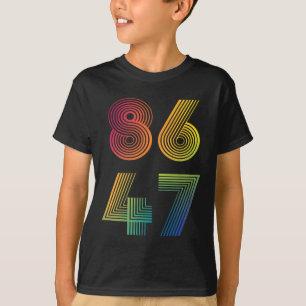 86 47 Anti Trump 8647 Impeach 47 Anti-Trump Präsid T-Shirt