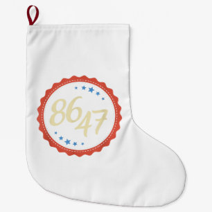 86 47 Anti Trump Funny Großer Weihnachtsstrumpf