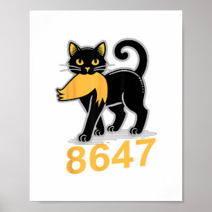 86 47 Anti Trump Katzen Meme 86 47 Anti Präsident Poster
