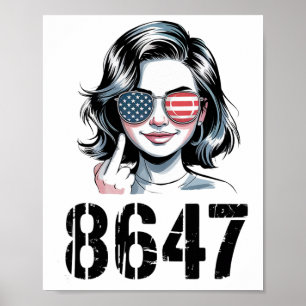86 47 Anti Trump Lustig 8647 Anti-trump Frauen Poster