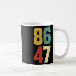 86 47 Anti Trump Präsident anklagen Kaffeetasse