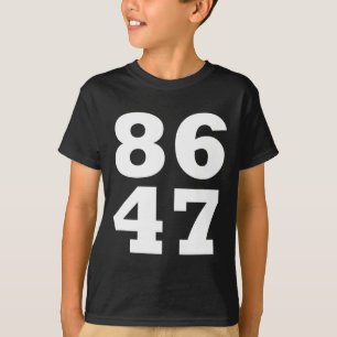 86 47 Anti-Trump Subtil Anti Trump 8647 T-Shirt