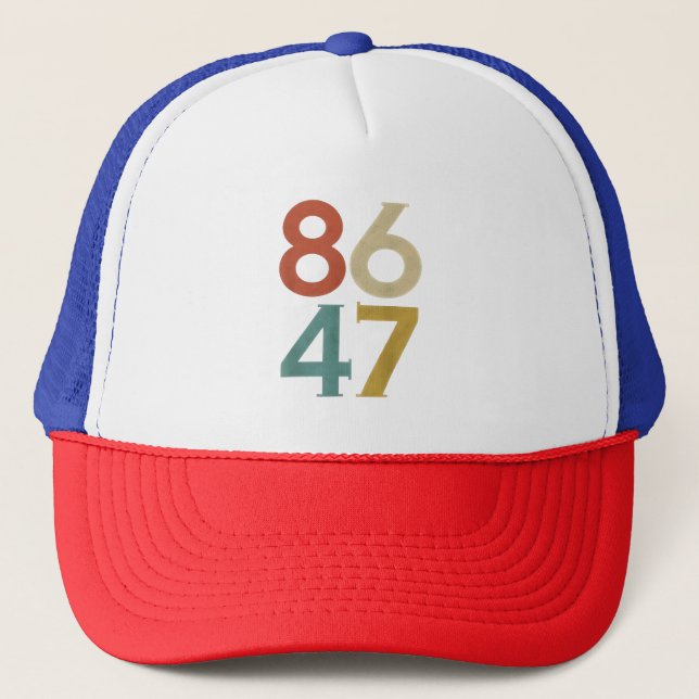 86 47 Trumps Cooler Trump-Gegner Truckerkappe (Vorderseite)