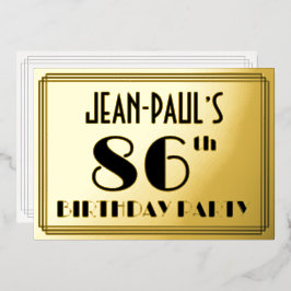 86. Geburtstagsparty — Art Deco Look "86" + Name Folieneinladung