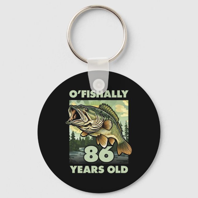86 Jahre alter Fischer O'fishally 86 Fischerei 86. Schlüsselanhänger (Vorderseite)