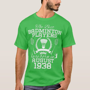 86-jähriger Geburtstag im August 1938 Best Badmint T-Shirt