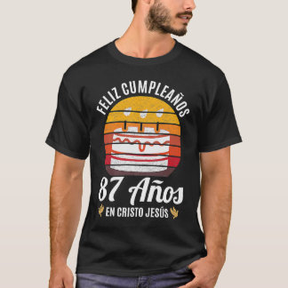 87 Años Cumpleaños En Cristo Jesús Spanisch T-Shirt