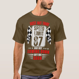 87. Geburtstag Geschwindigkeitsbegrenzung Zeichen T-Shirt
