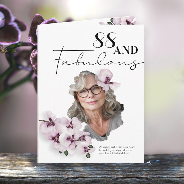 88 & Fabulous Orchid Photo Birthday Greeting Card Karte (Von Creator hochgeladen)