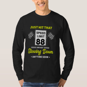 88. Geburtstag Speed Limit Sign 88 mph Funny Drivi T-Shirt