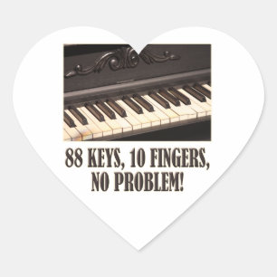 88 Schlüssel, 10 Finger, kein Problem! Herz-Aufkleber