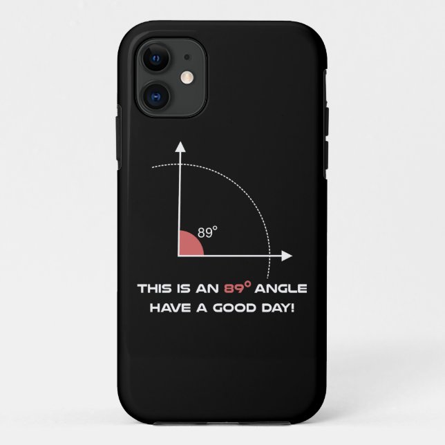 89 Grad Winkel lustige Mathematik Perfektionist g Case-Mate iPhone Hülle (Rückseite)
