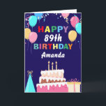 89th Happy Birthday Balloons Cake Navy Blue Karte<br><div class="desc">89th Happy Birt5hday Colorful Balloons Cake Navy Blue with personalized name. For further customization,  please click the "Customize it" button and use our design tool to modify this template.</div>