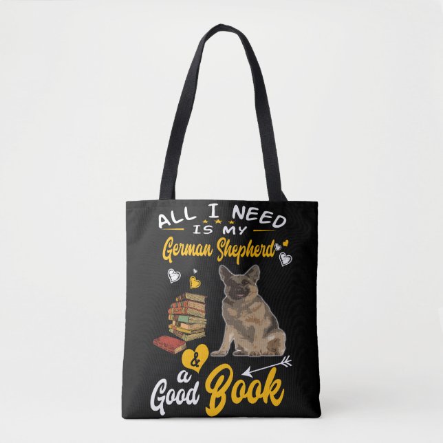 8 Alles, was ich brauche, ist mein deutscher Hirte Tasche (Vorderseite)