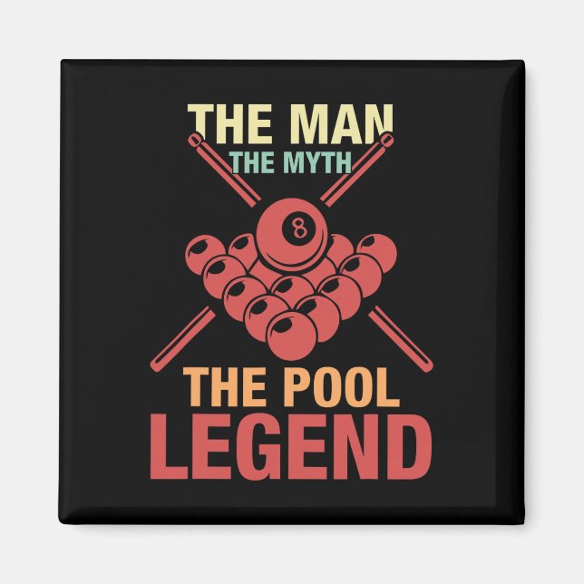 8 Ball-Pool-Player Der Mann, der Mythos des Pools  Magnet (Vorne)