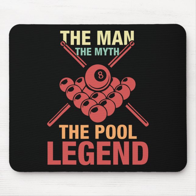 8 Ball-Pool-Player Der Mann, der Mythos des Pools  Mousepad (Vorne)