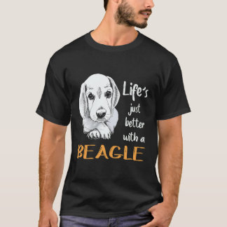8 Das Leben ist einfach besser mit einem Beagle T-Shirt
