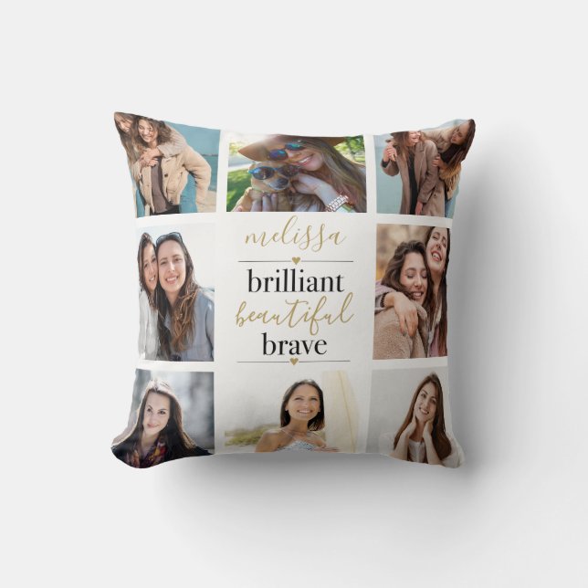 8 Foto Collage Brilliant Schöne Brave Kissen (Vorderseite)