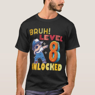 8. Geburtstag Dabbing Junge Bruh 8. Stufe freigesc T-Shirt