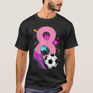 8. Geburtstag Mädchen Fußballspielerin Fußball 8 J T-Shirt