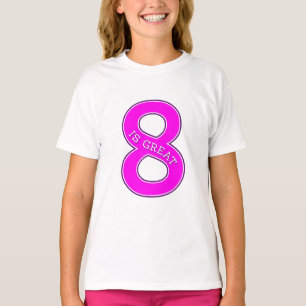 8 ist groß T-Shirt