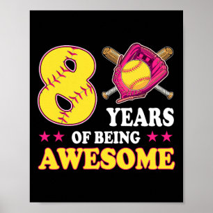 8 Jahre Awesome Softll Mädchen 8. Geburtstag Poster