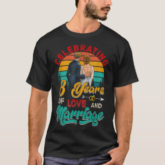 8 Jahre Liebe und Ehe feiern Hochzeit T-Shirt